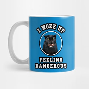 🏈 I Woke Up Feeling Dangerous, Feline Team Spirit Football Mug